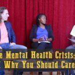Part I, The Mental Health Crisis And Why You Should Care: